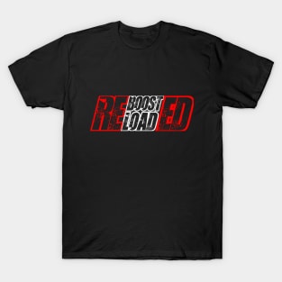 Reboosted, Reloaded Topic, Apparel T-Shirt